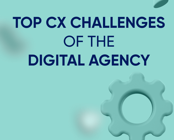 Top CX challenges of the digital agency: What AI fixes in marketing Featured Image