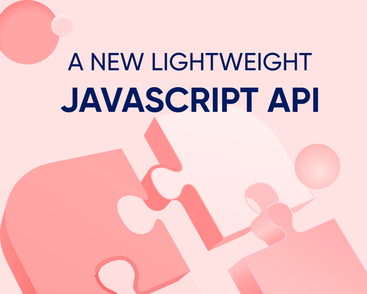 Lightweight and lightning-fast JavaScript API to deliver seamless personalization experience Featured Image