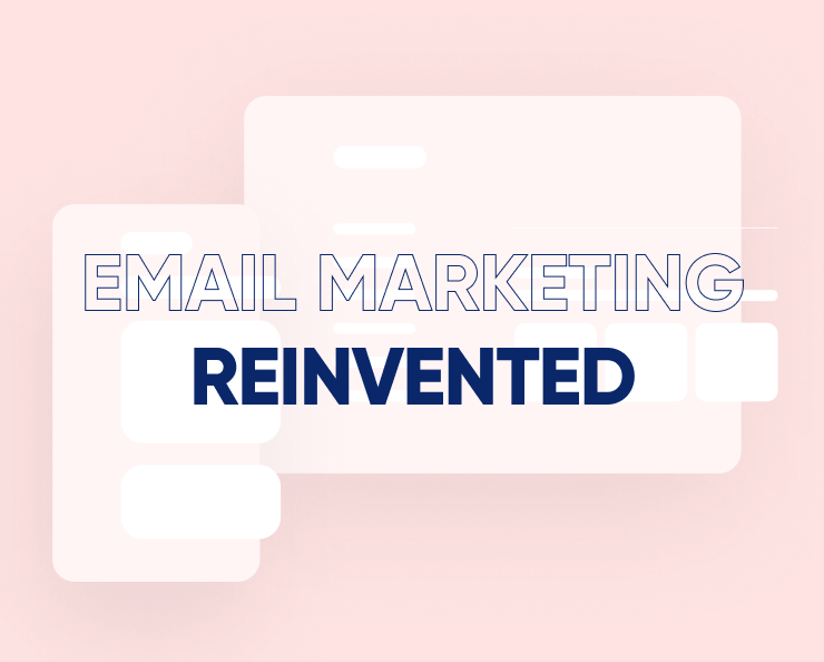 Email marketing reinvented for growth Featured Image