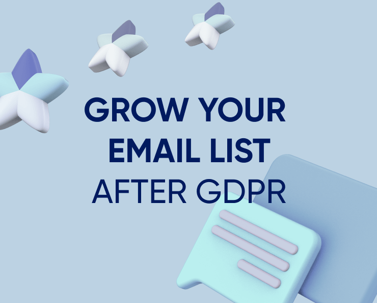 How to grow your email subscribers after GDPR Featured Image