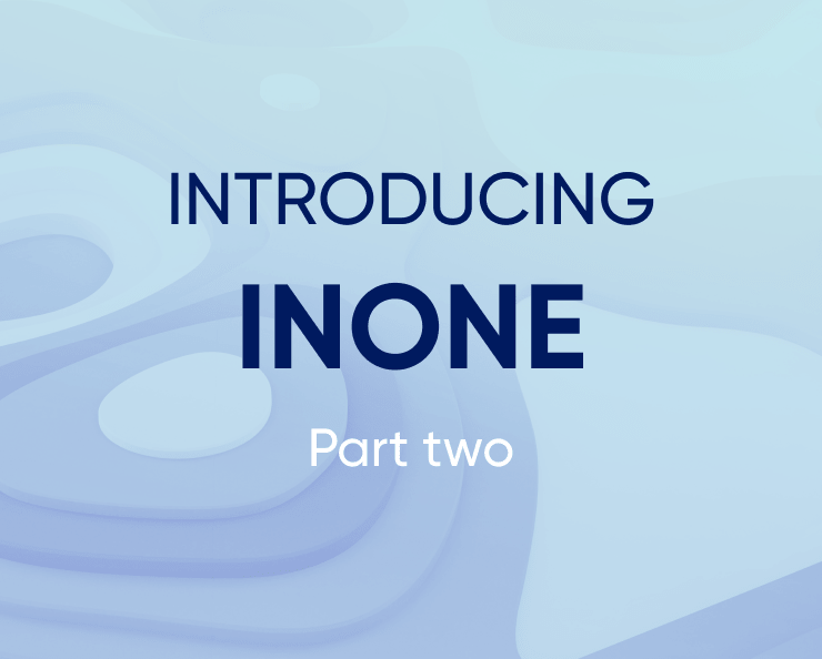 Introducing InOne: The next level in digital customer experience delivery — Part Two Featured Image