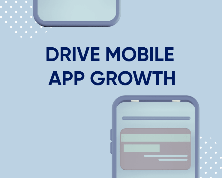 Top 5 insights to drive mobile app growth for the rising marketer Featured Image