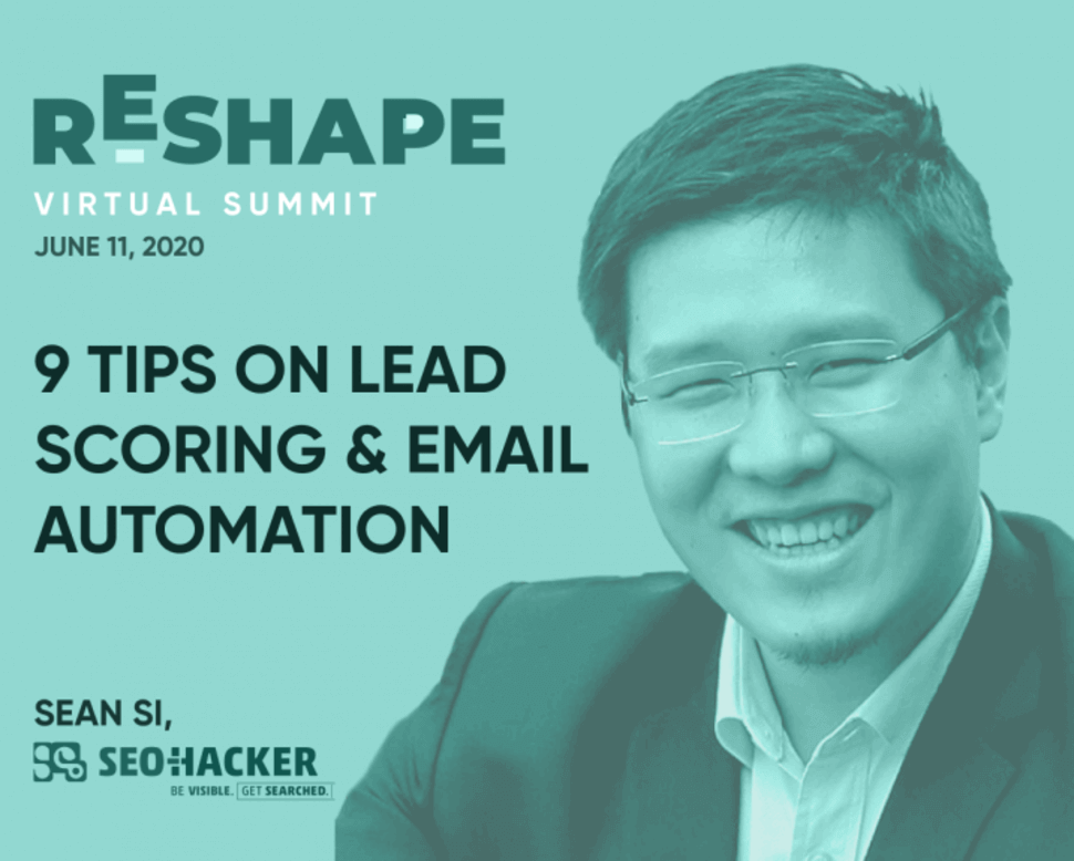 SEO Hacker’s Sean Si shares 9 tips on lead scoring & email automation Featured Image