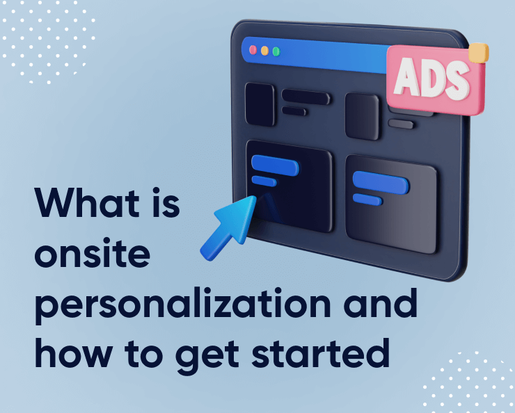 What is onsite personalization and how to get started I Insider Featured Image