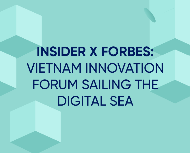 Insider x Forbes: Experts discuss the importance of innovation and technology at the Vietnam Innovation Forum 2023 Featured Image