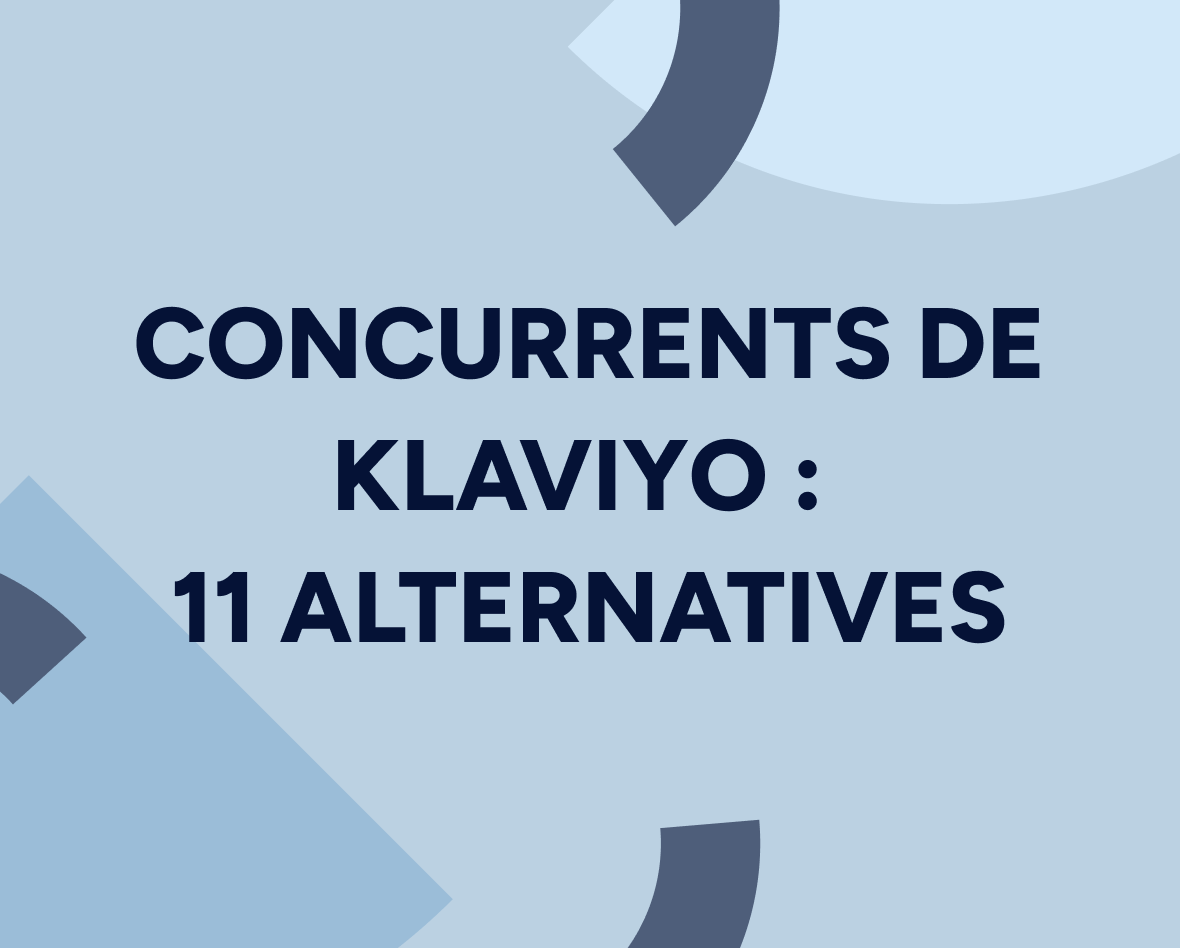 Concurrents de Klaviyo : 11 alternatives pour tous les types d’entreprise Featured Image