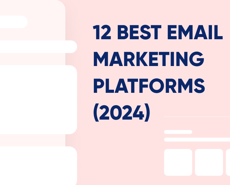 12 Best email marketing platforms for different use cases (2024) Featured Image