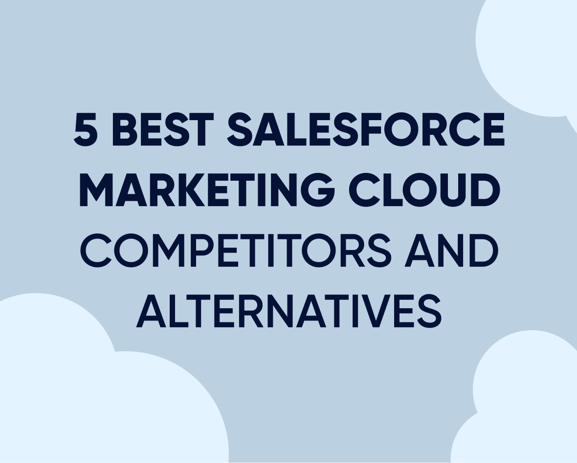 5 Best Salesforce Marketing Cloud competitors and alternatives Featured Image