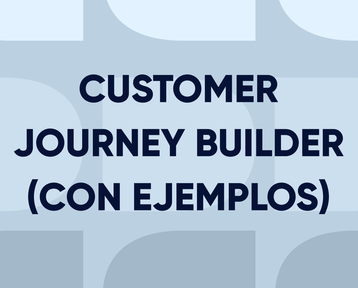 Cómo utilizar un Customer Journey Builder para aumentar los ingresos (con ejemplos) Featured Image