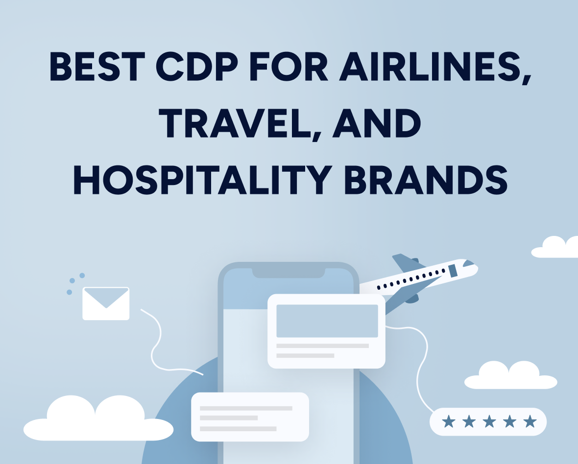 Best customer data platform (CDP) for airlines, travel, and hospitality brands Featured Image