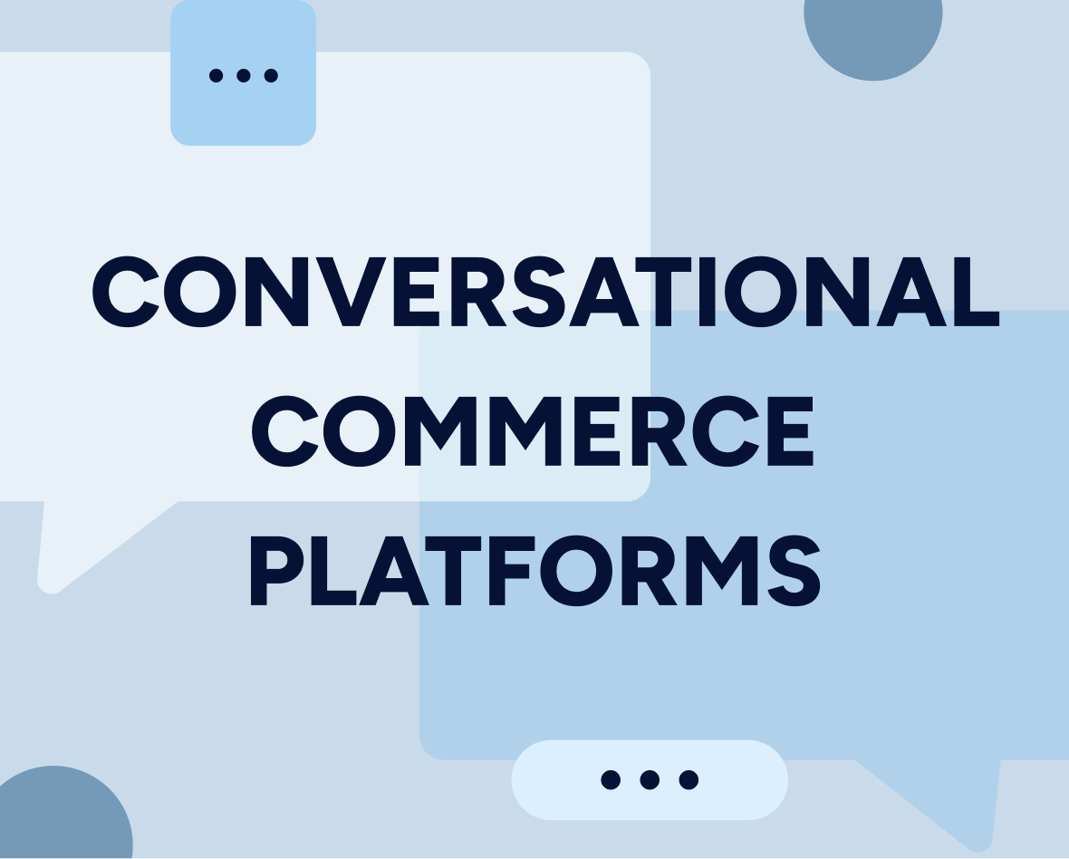 Conversational commerce platforms: What they are, why they matter, and how to choose the right one for your business Featured Image